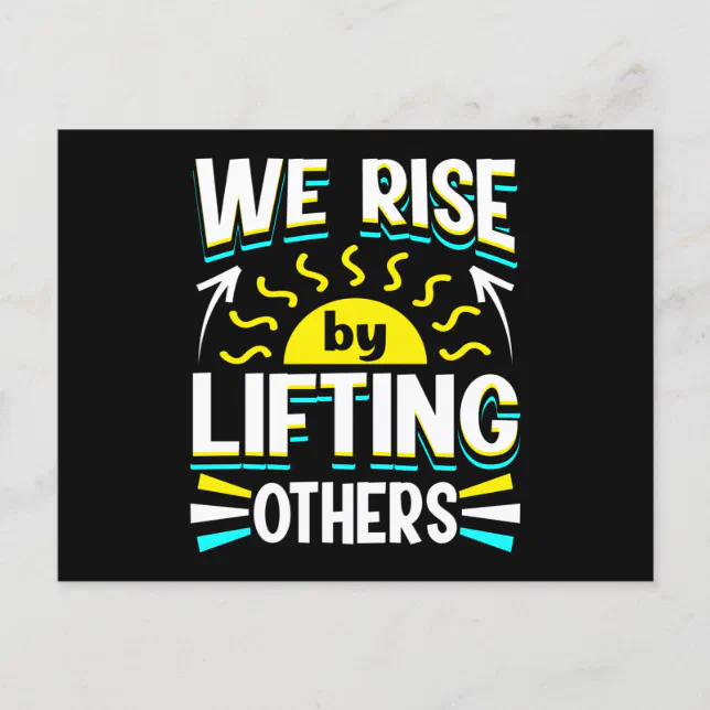 We Rise by Lifting Others Inspirational Quote Postcard | Zazzle