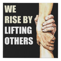 We Rise By Lifting Others: Motivational Christian