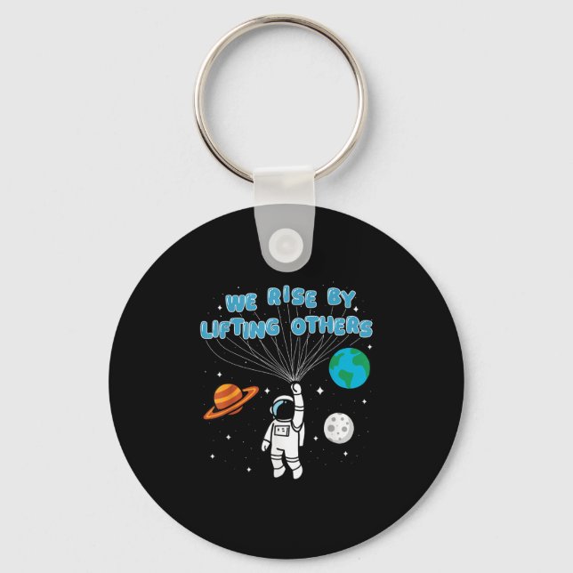 We Rise By Lifting Others Motivational Quote Insra Keychain (Front)