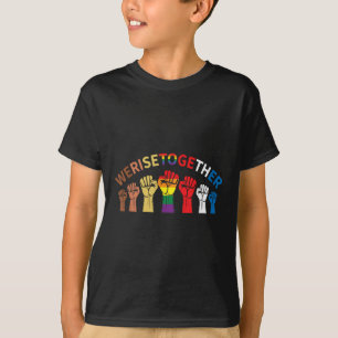 We Rise Together Black Pride Gay Pride Lgbtq Equal T-Shirt