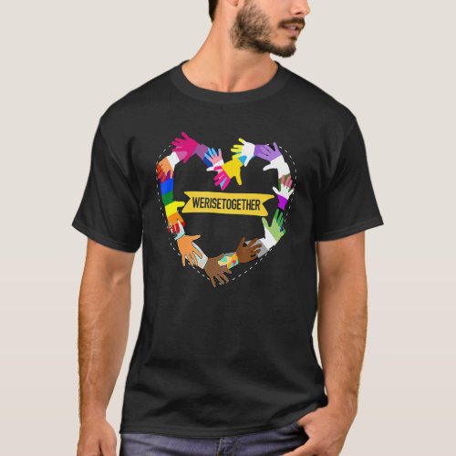 We Rise Together LGBTQ LGBT Gay Pride Lesbian Equa T_Shirt