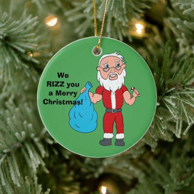 We Rizz You a Merry Christmas Custom Santa Ceramic Ornament (Tree)