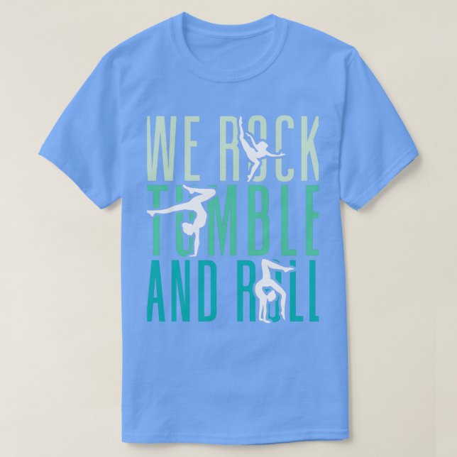We Rock Tumble And Roll Gymnastics Women Flip T-Shirt (Design Front)