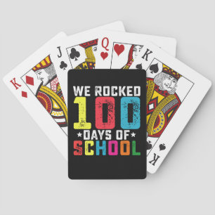 We Rocked 100 Days of School Teacher Student Poker Cards
