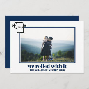 We Rolled with It   Covid Christmas Humor Holiday Card