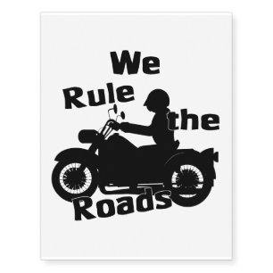 We Rule the Roads (Biker) Temporary Tattoos