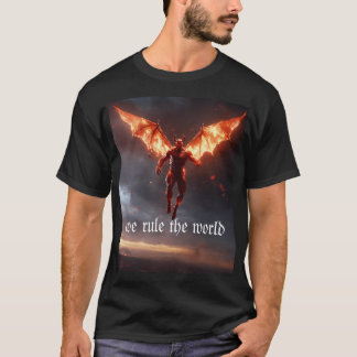 We rule the world T-Shirt