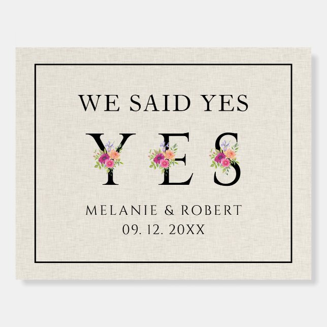 We Said Yes Black Floral Letter On Beige Linen Foam Board (Front)