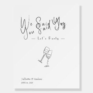 “We Said Yes” Minimalist Engagement Party  Foam Board