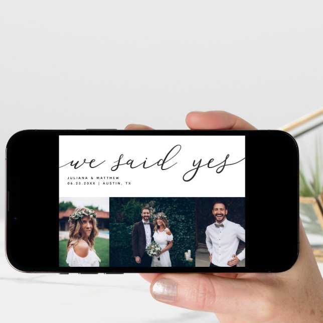 We Said Yes Modern Script Wedding Multi Photo Announcement (Front Digital)