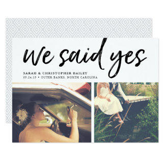 We Said Yes | Photo Wedding Announcement
