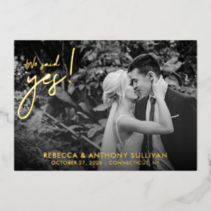 We Said Yes Photo Wedding Photo Reception Foil Invitation