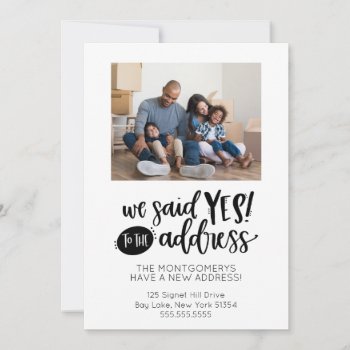 We Said Yes To The Address Moving Announcement by NoteworthyPrintables at Zazzle