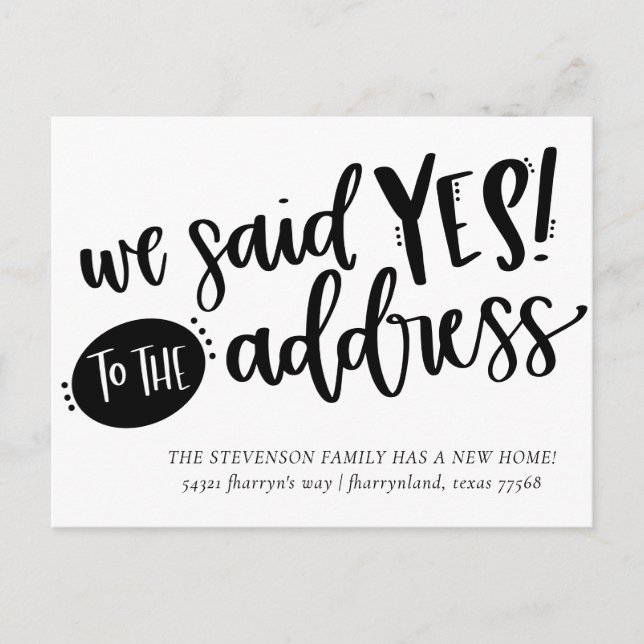 We Said YES To The Address | New Change of Address Postcard (Front)
