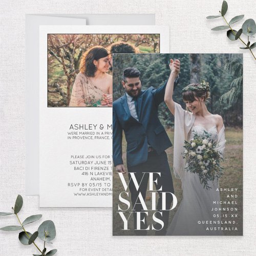 WE SAID YES  White Overlay Reception Only 2 Photo Invitation