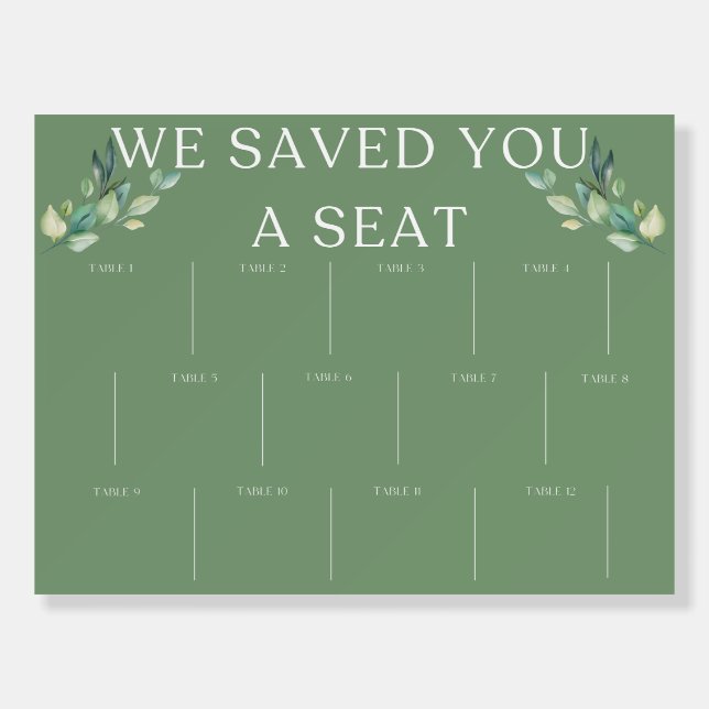 We Saved You a Seat - Sage Green Seating Chart Foam Board (Front)