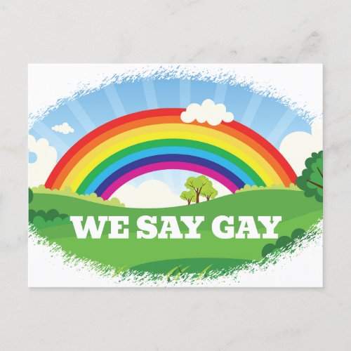 We Say Gay Rainbow Pride Postcard
