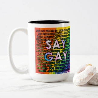We say GAY Two-Tone Coffee Mug