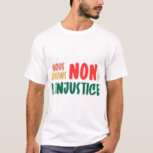 We say no to injustice - 49.3 - Strike - CGT T-Shirt