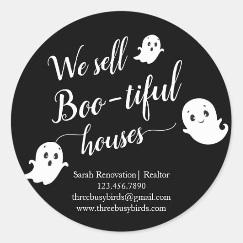 We sell Boo_tiful houses Realtor Marketing Sticker