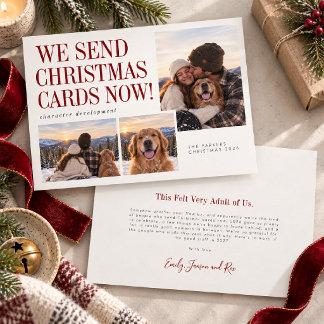 We Send Christmas Cards Now | Photo Holiday Card
