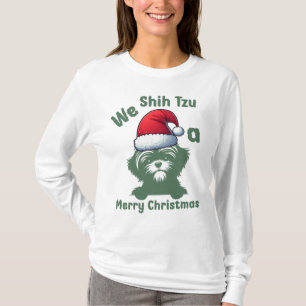 We Shih Tzu a Merry Christmas, Shih Tzu Lover T-Shirt
