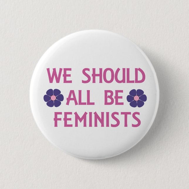 We Should All Be Feminists Pinback Button (Front)