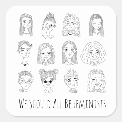 We Should All Be Feminists Square Sticker
