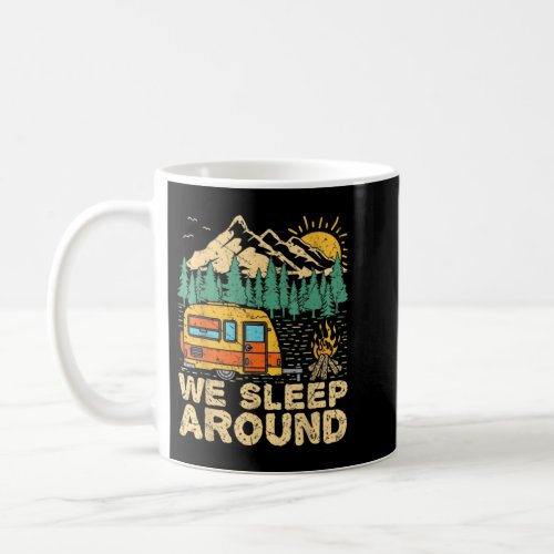 We Sleeping Funny Camping Campfire Hiking Lover 10 Coffee Mug