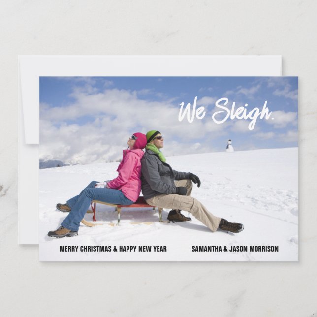 We Sleigh Funny Christmas Holiday Photo Card (Front)