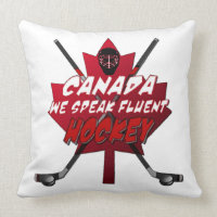We Speak Fluent Hockey Canada Humor Pillow