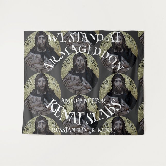 WE STAND AT ARMAGEDDON AND DIP NET SALMON TAPESTRY (Front (Horizontal))