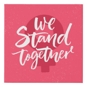 We Stand Together Faux Canvas Print