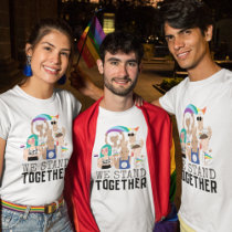 We Stand Together Pride LGBTQ People Unity T-Shirt