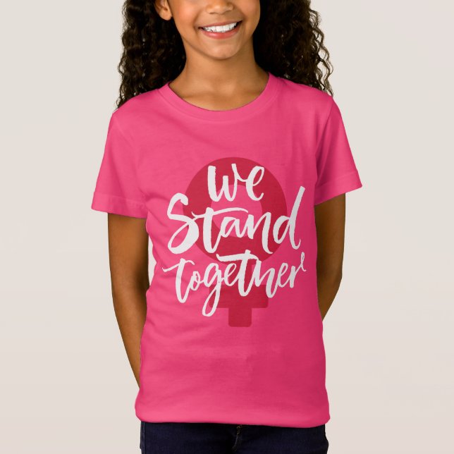 We Stand Together T-Shirt (Front)