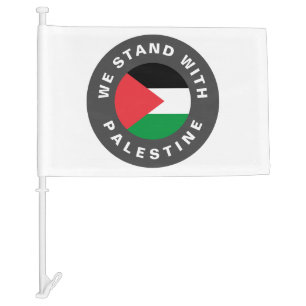 We Stand with Palestine with custom text Car Flag