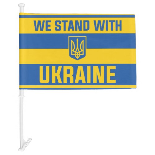 We Stand With Ukraine Car Flag