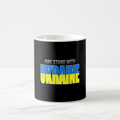 We stand with Ukraine Coffee Mug