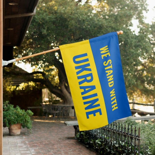 We Stand With Ukraine Flag Blue Yellow Sign (In SItu)
