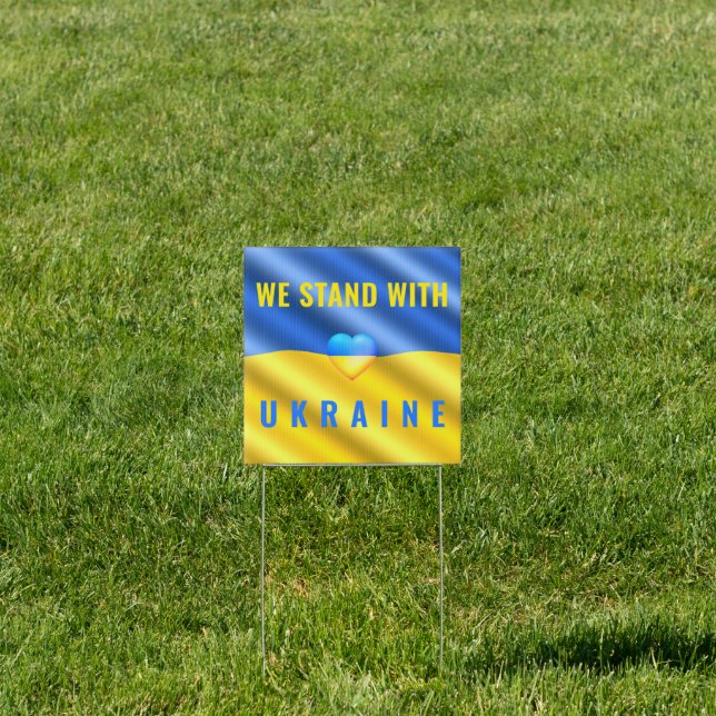 We Stand With Ukraine Outdoor Sign Support (Insitu)
