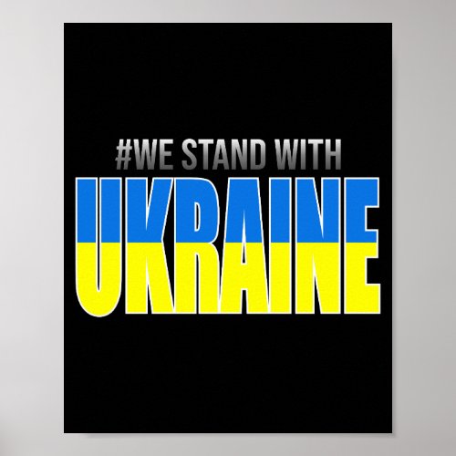 We stand with Ukraine Poster