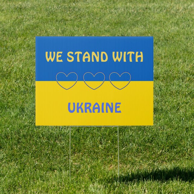 We Stand with Ukraine | Show Support Sign (Insitu)