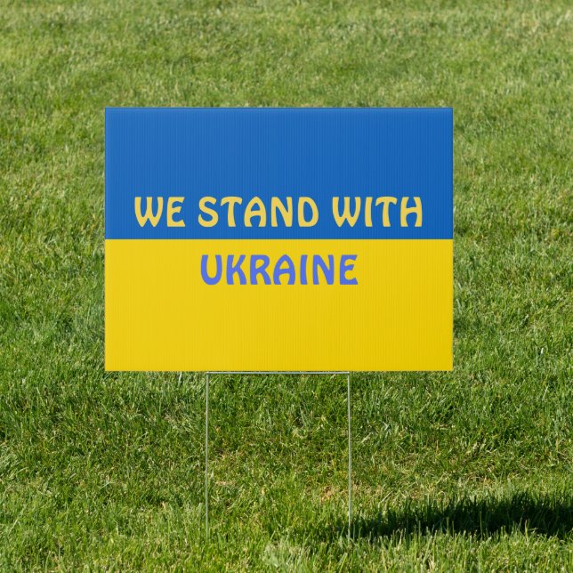We Stand with Ukraine | Show Support Sign (Insitu)
