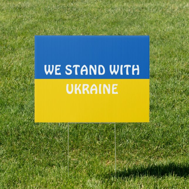 We Stand with Ukraine | Show Support  Sign (Insitu)