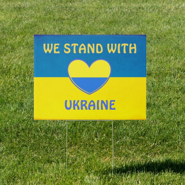 We Stand with Ukraine | Show Support  Sign (Insitu)