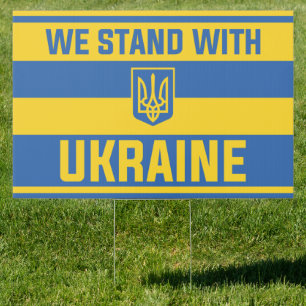 We Stand With Ukraine Sign