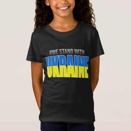 We stand with Ukraine T_Shirt