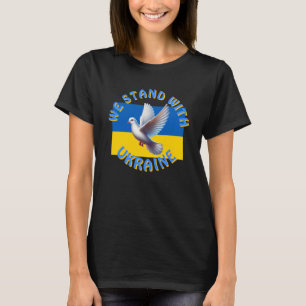 We Stand With Ukraine T-Shirt