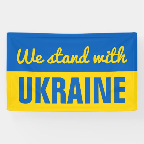 We Stand With Ukraine Ukrainian Flag Banner