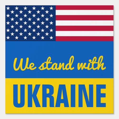 We Stand With Ukraine USA American Flag Yard Sign